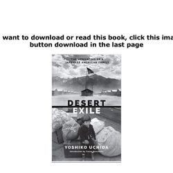 Desert exile the uprooting of a japanese american family